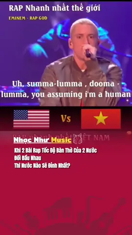 Nước nào rap tốc độ bàn thờ nhất? #nhacnhumusic #condotrencondo #datmaniac #god #eminem #tiktokgiaitri #trumnetwork #xuhuong #nhachaymoingay 