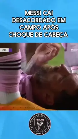 BOMBA Messi cai desacordado em campo após choque de cabeça #messi10 #messiedit #intermiami #tiktok#foryou#tiktokviral#fyy#viral#trendviraltiktok#postviral#fyppppppppppppppppppppppp 