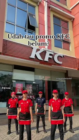 Hello guysssss promo jagoaann hemaattttt 🙌🙌#fypdongggggggg #promokfc #fypシ #kfcindonesia #ultahkfc #menukfcviral #hargaultahkfc @KFC Indonesia 