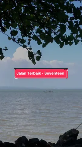 Siapa yang punya kenangan sama lagu ini? (Jalan Terbaik - Seventeen) #foryou #jalanterbaikseventeen #liriklaguhitzindo #sadvibesonlyyyy #fyp #fypシ゚viral #xyzbca 