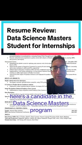 Resume review and recommendations for a student in a data science masters program. Candidate has a lot of good experience and technical skills but struggling to get any interviews #datascientist #dataanalyst #interviewtips #careertok #techtok #resumetips #resumereview #jobapplication  #jobapplicationtips #greenscreen #internshipapplication 