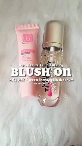 Best blush you have? I have Insta Pink from Insta Beaute and Green Therapy from Cloudy Beauty. Both exceeded my expectations and I use them both in different events and occasions as they give the natural pink effect on my cheeks #fy #fyp #foryou #affiliatemarketing #instabeaute #instapink #instapinkblush #greentherapy #greentherapyblushserum #cloudbeauty #blush #pinkblush  #TTSBeautyChallenge  #TikTokShopSelfCareBudols 