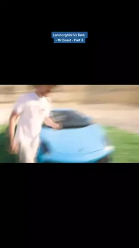 Lamborghini Vs Tank  - Mr Beast - Part 3 #fyp #fypシ #foryoupage #foryou 