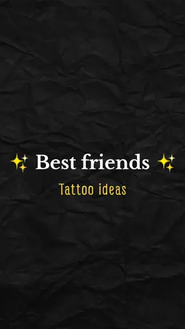 Best friends tattoo ideas ✨ #tattooideas #bestfriend #tattoo #tattoos #ideas #idea #fy #fyp #viral #friendstattoo 