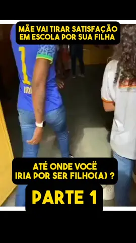 Mãe se estressa e vai à escola tirar satisfação #maeefilha #escolapublica #deuruim #confusao #familia #brigadeescola 