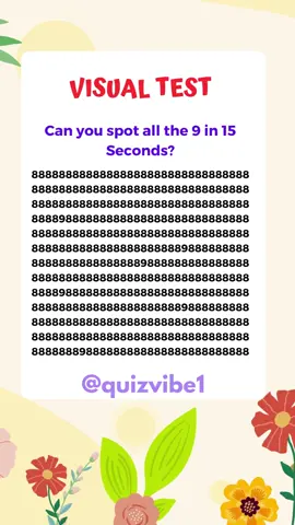 How many 9 Can You spot🙂?....  #visiontest #iqtest #visual #challenge #fun #tiktok #viral #viralvideo #quiz #quizvibe1 #fyl #fy #fyp #fypシ 
