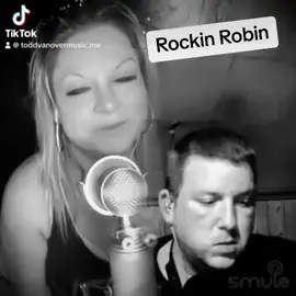 #rockinrobin #Smule @LauraLiniG had to reupload #toddvanovermusic 