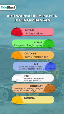 udah tau belum Blaster kalau setiap warna helm di pertambangan memiliki arti yang berbeda-beda. Ini dia arti masing-masing warna pada helm di pertambangan ! #BelajarBersamaEduBlast #EduBlast #BuildANewYou #education #mining #miningindustry #miningindonesia #tambang#fyp #fypシ