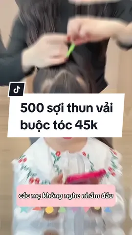500 sợi thun vải buộc tóc cho bé 45k #thunbuoctoc #buoctocchobegai #daybuoctocchobe #xuhuongtiktok #xuhuong #fypシ #LearnOnTikTok 