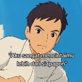 Buat kamu <3 #anime #ghibli #katakata #bucin #zxycba #fypシ 
