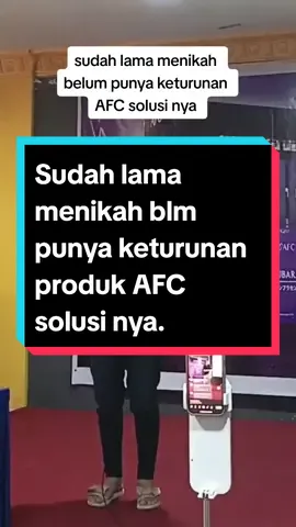 AFC nutrisi kesehatan. Sudah lama menikah tp blm dapet keturunan AFC solusi nya utk promil. #sehat #promil#afcnutrisikesehatan 