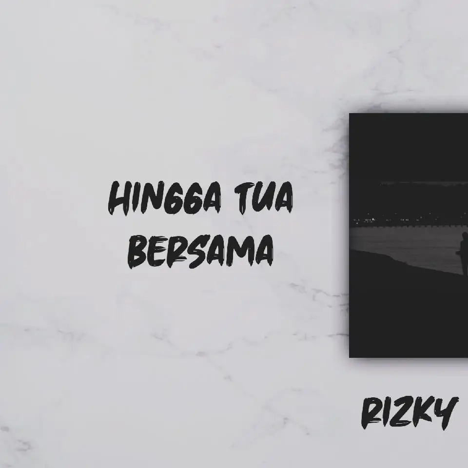 Hingga Tua Bersama - Rizky Febian #fyp #musicindo #lyrics 