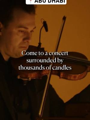 ABU DHABI | Enjoy the best of Candlelight concerts