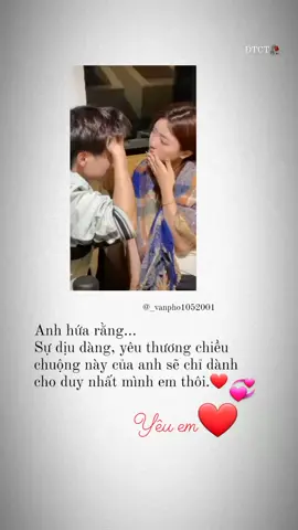 Anh hứa rằng... Sự dịu dàng, yêu thương chiều chuộng này của anh sẽ chỉ dành cho duy nhất mình em thôi.❤#storytinhyeu💍💞 #story #fyp #xh #@ĐTCT🥀 #xh #xuhuongtiktok 