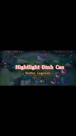 Highlight ở đấu đỉnh cao sẽ như thế nào?#ButeerLegends #lienquanmobile 