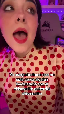 Yo cada que voy a contar algo #chisme 
