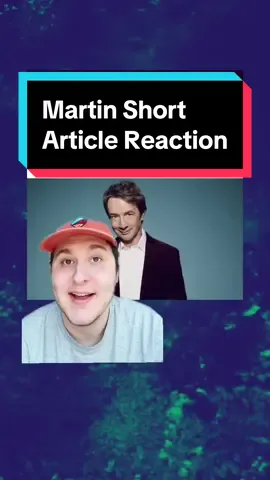 Martin Short Article Reaction #fyp #martinshort #actor #movies #movietok #filmtok #cinema #greenscreen 