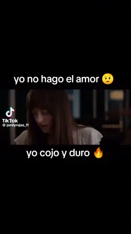 yo no hago el amor  yo cojo y duro 🤫😉😉