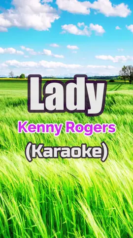 Lady by Kenny Rogers (Karaoke) (Karaoke Duet) #esorkaraoke #esorkaraokeduet #esorfyp #esorforyou #esorkaraokefyp #esorkaraokeforyou #esorkaraokeforyoupage #esorkaraokeforyouypage #esorfyp #esorforyou #esorforyoupage #esortiktokpage #esortiktokshop #esor #esorkaraoketiktokshop #fypspotted #fypspotted💞💖💝💕💕 #fypspotted🙏🥰 #tiktokshop #tiktokaffiliatemarketing #tiktokaffiliate #esorkaraoke #esorkaraokeduet #esorkaraokeonyoutube #esorkaraokerequestedsong #fyp #karaoke #karaokeduet #karaoketiktok #duet #tiktokduet #tiktokduetchallenge #tiktokduets #fypシ #fypシ゚viral #fypage #fypdongggggggg #fyppppppppppppppppppppppp #fypp #fypdong #videoke #karaokewithlyrics #karaokewithoutlyrics #karaokeversion #foryuopage #tiktokduet #tiktokduetchallenge #tiktokduets #viral #viralvideo #viralvideos #trending #trendingsong #trendingvideo #trendingtiktok #trendingnow  #trendingtiktok  #trendinontiktok  #trendingnow  #trendingvideos  #trendingvideo  #longervideo  #longervideos  #longer  #longervideosontiktok 