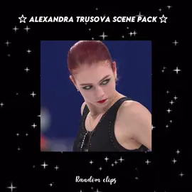 #александратрусова |𝐀𝐥𝐞𝐱𝐚𝐧𝐝𝐫𝐚 𝐭𝐫𝐮𝐬𝐨𝐯𝐚 𝐫𝐚𝐧𝐝𝐨𝐦 𝐜𝐥𝐢𝐩 𝐬𝐜𝐞𝐧𝐞 𝐩𝐚𝐜𝐤☆{#fyp #foryoupage #alexandratrusova #trusova #alexandratrusova⛸🇷🇺💓 #quadqeen #luxlutzx #figureskating #fs #xyzbca #blowthisup #russianfigureskating #russianfyp #teamtrusova #sashatrusova #foryoupageofficiall #omgpage #scenepack #edithelp #editorhelp #trending #actives #activeaccount } ☆