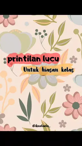 printilan lucu ❤️‍🔥#hiasankelas #hiasankelaskreatif #dekorasiruangkelas #serunyabelajar #serunyabelajarbareng #sekolah #guru #fypage 