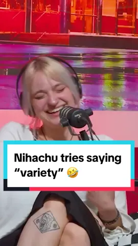 @Niki tries saying “variety” 🤣