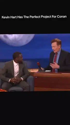 Kevin Hart has the perfect project for the Conan    obrien 