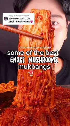 Replying to @Daisy some of the best enoki mushrooms mukbangs 🌶️🍄 what should i do next? #enoki #enokimushroom  #enokimushrooms #mukbang #asmr #bestasmr #enokimushroomasmr #koreanfood #bestmukbangs #mukbangers #fyp #foryou #foryoupage #viral #Foodie #food #crunchy #spicyenokimushroom #mukbangeatingshow 
