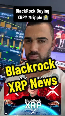 #fyp #crypto #cryptocurrency #cryptonews #xrp #xrpcommunity #xrparmy #xrpnews #blackrock 