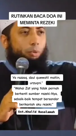 aamiin 🤲🏻 #ustkhalidbasalamah #rezeki #rezeki_allah #rezekidatang #rezekiallah 