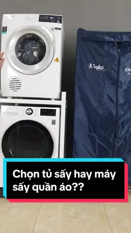 Chọn tủ sấy hay máy sấy quần áo? #maysayquanao #tusayquanao #dienmayvanphuc 