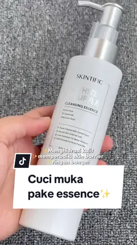 Bangun tidur cuci muka pake ini auto cakep sih 😍🫶🏻 #reviewskincare #skintific #skintificwhitetruffle 