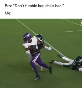 Real #skol #vikings #fumble #meme #funny #eagles #gyat #POV #nfl #xyzbca #NFLKickoff #football #edit #trending #fyp #nfltiktok #foryou #SuperBowl #fyp #viral #goofynfl #godlovesyou #jesuslovesyou 