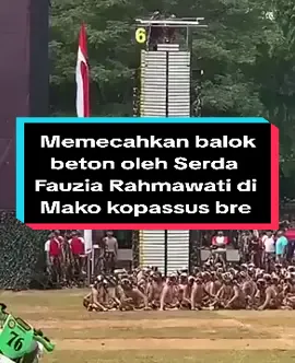 Serda (K) Fauzia Rahmawati berhasil memecahkan sebanyak 134 balok beton yang disusun 67 berpasangan dengan sekali pukul pada acara HUT ke 67 Komando Pasukan Khusus (Kopassus) tahun 2019 di Makopassus Cijantung, Jakarta Timur. #komando #baretmerah🇮🇩 #pasukanelit_indonesia #tniad #tniindonesia🇮🇩 #kopassus #kopassus_indonesia #tnipolri #makokopassuscijantung #cijantung #markaskopassus #pasukankomando #balokbeton  #danjenkopassus #aksiprajurit  #iwansetiawan #prajurittni #xyzbca #fypシ #fyp 