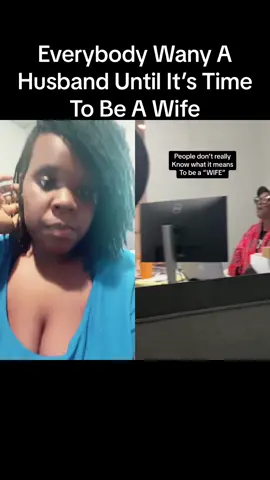 #duet with @rhondaaugustus #marriageadvice everybody want a husband until its time to be a wife #fyp #marriageadvice 