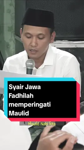 Syair Jawa Fadhilah memperingati Maulid | Karya KH. Moh. Jamaluddin Ahmad #maulidnabi 