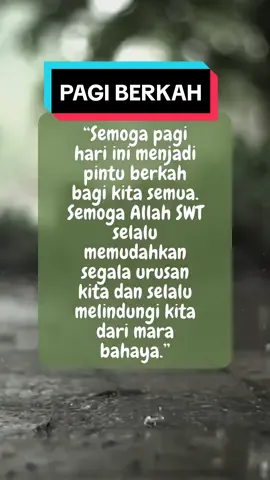 Pagi Berkah #nasehatbagus #islamituindah #reminderislamic #islamicquotes #quotestentanghidup #qoutes #NasehatIslami 