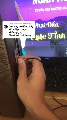 Trả lời @Minh Quân loa bluetooth xm520 kết nối được với máy tính và tivi anh em chỉ cần có jack 2 đầu 3.5
