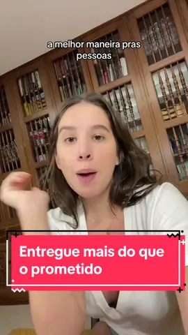 #entrega #expectativa #sucesso #servico #marketing #indicacao 