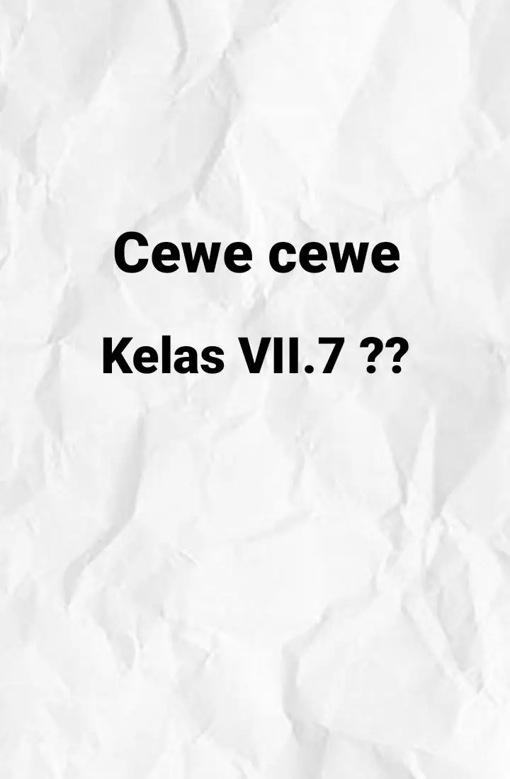 belum semuanya.,part 2? #class77 #cewecewe #cewesmp #kelas7 #smp #dupam #7 #smpkls7 #fyp #fypシ゚viral #popular 