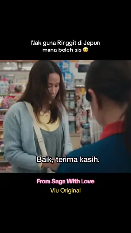 Nak guna Ringgit di Jepun mana boleh sis 😅 #fromsagawithlove #fswl #sitikhadijahhalim #sophiaalbarakbah #ikmalamry #fimiedon #viuoriginal #viumalaysia #viu 