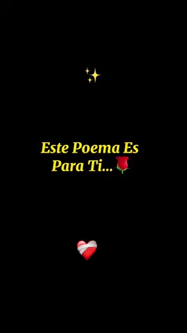 #paradedicar🙈❤️🙈 #poemas#poemasdeamor #frasesdeamor❤️ #parati #novios #parejas #fypシ #parati #meapoyas🥺 #🍭❤️🍭 