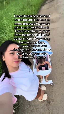 I never knew how strong I could be until I became a mom. Because there's no giving up in motherhood. There's no taking a break from the responsibility of being a mom. You can cry, but never for long.  Because despite your feelings, you have to show up for your kids and be the best you can be. 💗  #fyp #fypシ゚viral #foryou #foryoupage #MomsofTikTok #momsoftiktokclub #momsontiktok #momtok #momlife #lifeofamom #firsttimemom #firsttimemommy #lifeofafirstmom♡ 