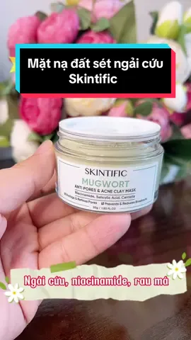 Mặt nạ chân ái cho da dầu mụn đây các nàng ơi. #skintific #matnadatsetskintific #matna 