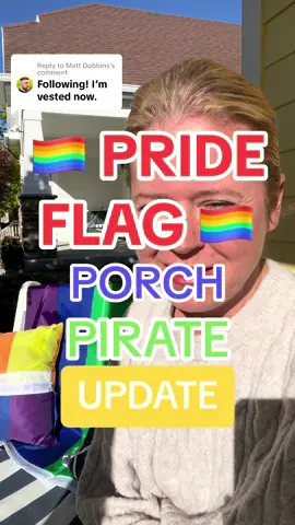 Replying to @Matt Dobbins Pride Flag Update: The Pirates struck again, and this time with such targeted intensity, I don’t think it was unruly youths. #prideflag🏳️‍🌈 #porchpirates #pettybattles #LoveIsLove 