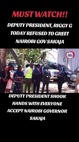 DEPUTY PRESIDENT RIGATHI GACHAGUA TODAY REFUSED TO SHAKE HANDS WITH NAIROBI GOVERNOR SAKAJA DEPUTY PRESIDENT SHOOK HANDS WITH EVERYONE ACCEPT NAIROBI GOVERNOR SAKAJA