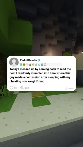 Today I messed up by coming back to read the post I randomly stumbled into here where this guy made a confession after sleeping with my cheating now ex girlfriend. #theredditreader #reddit #askreddit #redditreadings #redditstories #redditstorytime #minecraftparkour 