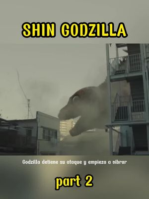 SHIN GODZILLA - RESUMEN EN 14 MINUTOS #enchulatumentes