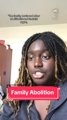 i cant believe leftists arent talking about family abolition #leftist #leftists #leftisttiktok #arguablysomaya #communism #anarchist #abolition #abolitionist #familyabolition 