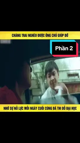 Chàng trai nghèo được ông chủ giúp đỡ (Phần 2) #1 #longvideo #longvideos #xuhuongtiktok #minh_02 #tomtatphim #foryou #phimtrungquoc #xuhuong #reviewphimhay #jyp #2 #7 #reviewphim 